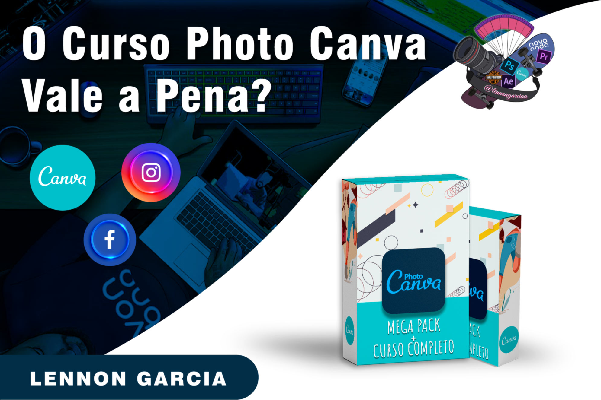 Curso Photo Canva Lennon Garcia Vale a Pena?